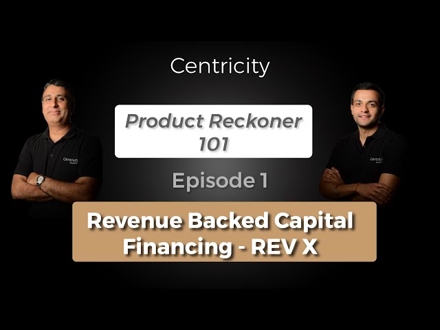 Fundamentals of RevX Capital Funding: Centricity’s Take
